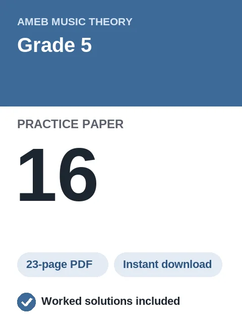 AMEB Music Theory Grade 5 Practice Paper 16