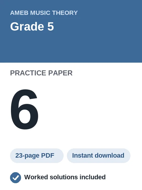 AMEB Music Theory Grade 5 Practice Paper 6