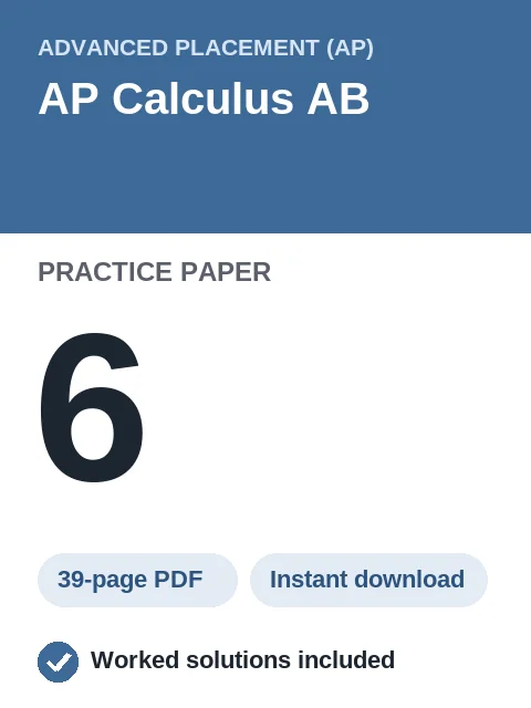 AP Calculus AB Practice Paper 6