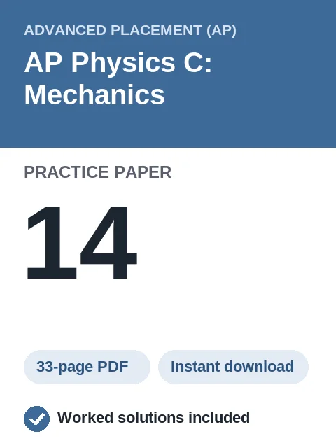 AP Physics C: Mechanics Practice Paper 14