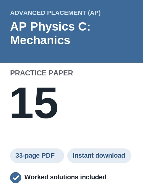 AP Physics C: Mechanics Practice Paper 15