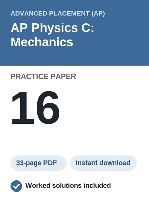 AP Physics C: Mechanics Practice Paper 16