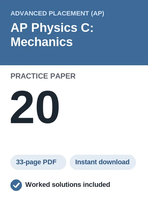 AP Physics C: Mechanics Practice Paper 20