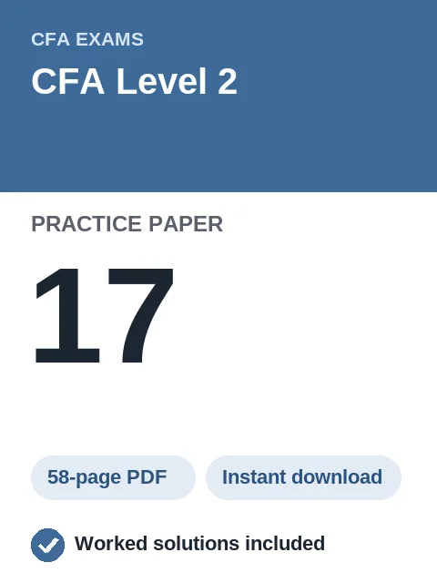 CFA Level 2 Practice Paper 17