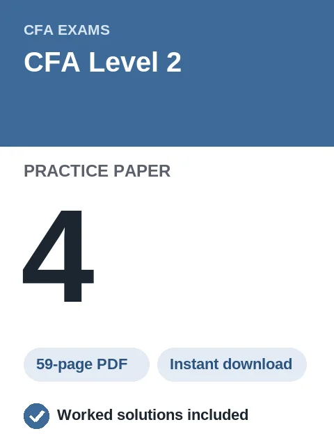CFA Level 2 Practice Paper 4