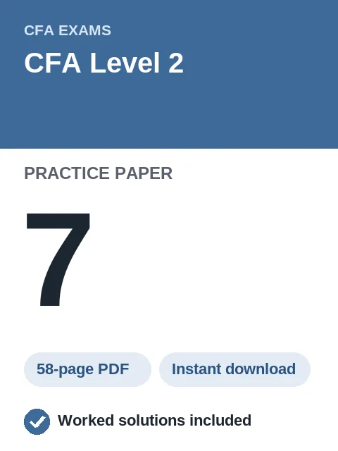 CFA Level 2 Practice Paper 7