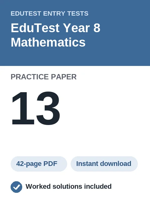 EduTest Year 8 Mathematics Practice Paper 13
