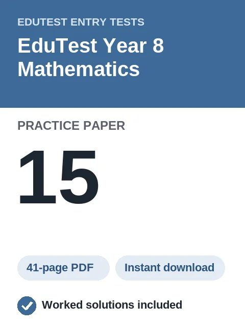 EduTest Year 8 Mathematics Practice Paper 15