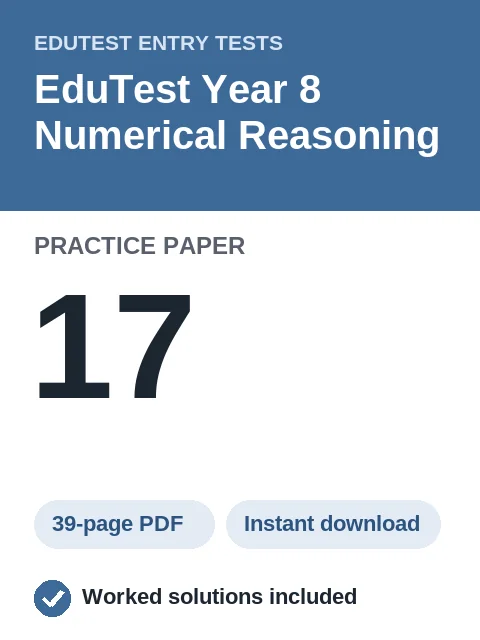 EduTest Year 8 Numerical Reasoning Practice Paper 17