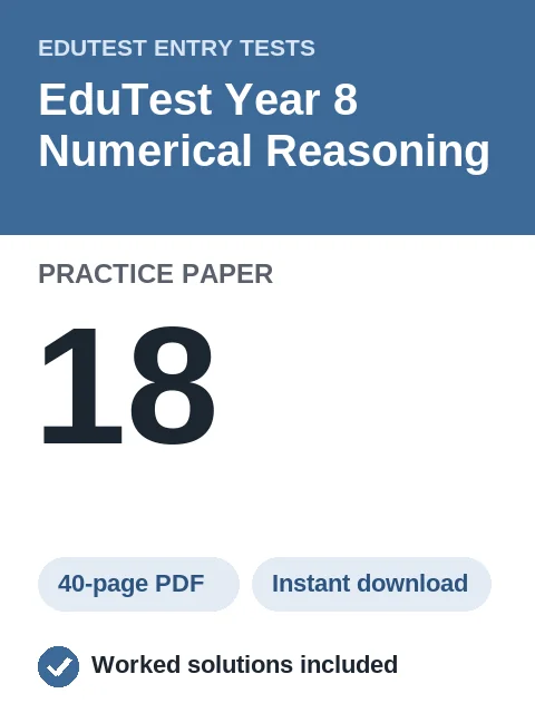 EduTest Year 8 Numerical Reasoning Practice Paper 18