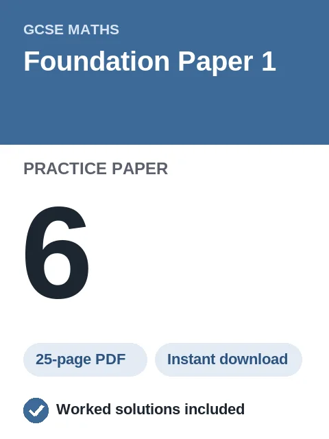 GCSE Maths Foundation Paper 1 Practice Paper 6