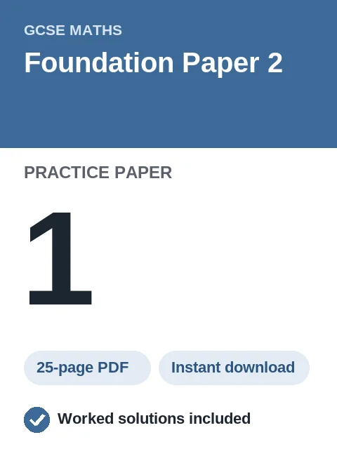 GCSE Maths Foundation Paper 2 Practice Paper 1