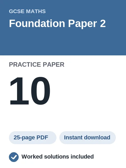 GCSE Maths Foundation Paper 2 Practice Paper 10
