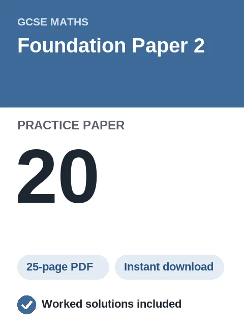 GCSE Maths Foundation Paper 2 Practice Paper 20