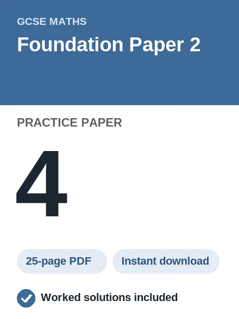 GCSE Maths Foundation Paper 2 Practice Paper 4