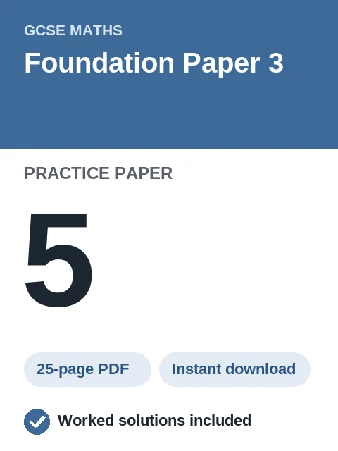 GCSE Maths Foundation Paper 3 Practice Paper 5