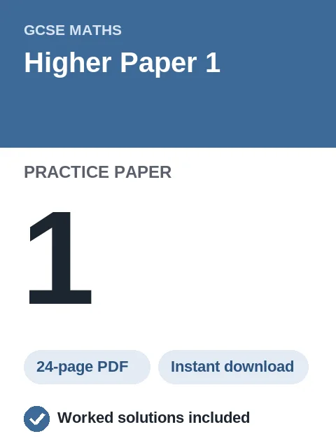 GCSE Maths Higher Paper 1 Practice Paper 1