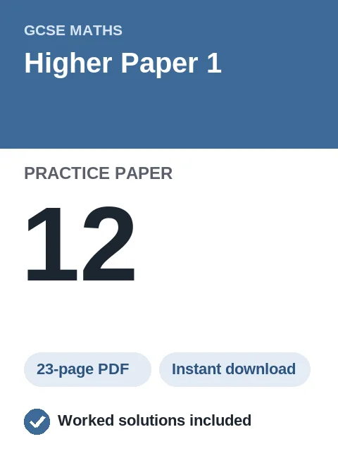 GCSE Maths Higher Paper 1 Practice Paper 12