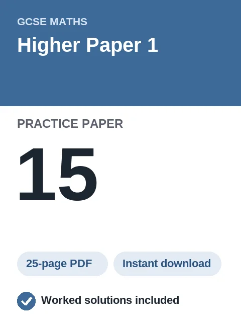 GCSE Maths Higher Paper 1 Practice Paper 15