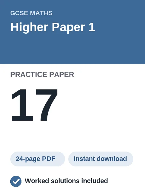 GCSE Maths Higher Paper 1 Practice Paper 17