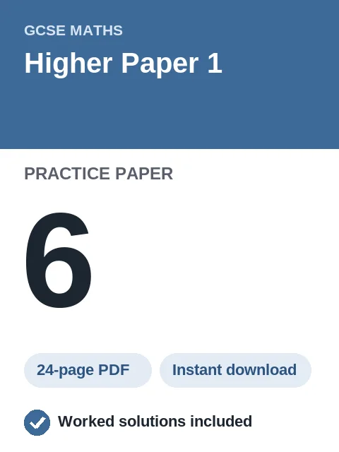 GCSE Maths Higher Paper 1 Practice Paper 6