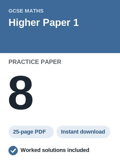 GCSE Maths Higher Paper 1 Practice Paper 8