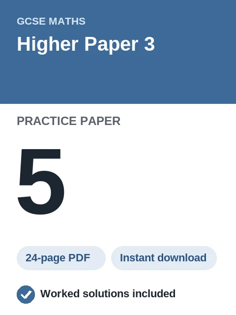 GCSE Maths Higher Paper 3 Practice Paper 5