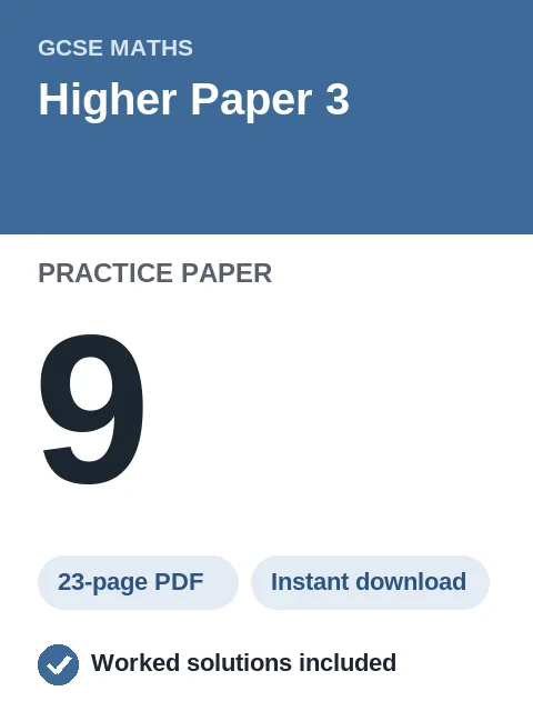 GCSE Maths Higher Paper 3 Practice Paper 9