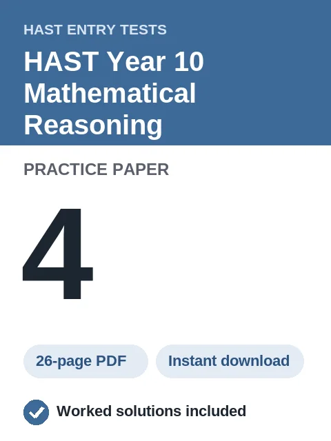 HAST Year 10 Mathematical Reasoning Practice Paper 4