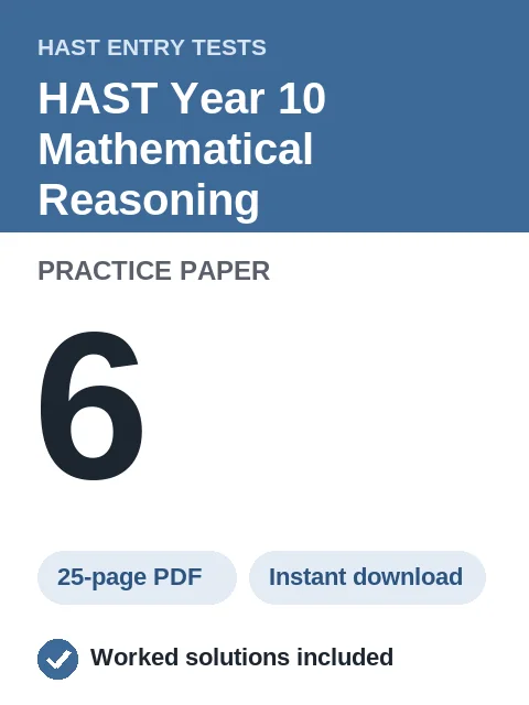 HAST Year 10 Mathematical Reasoning Practice Paper 6