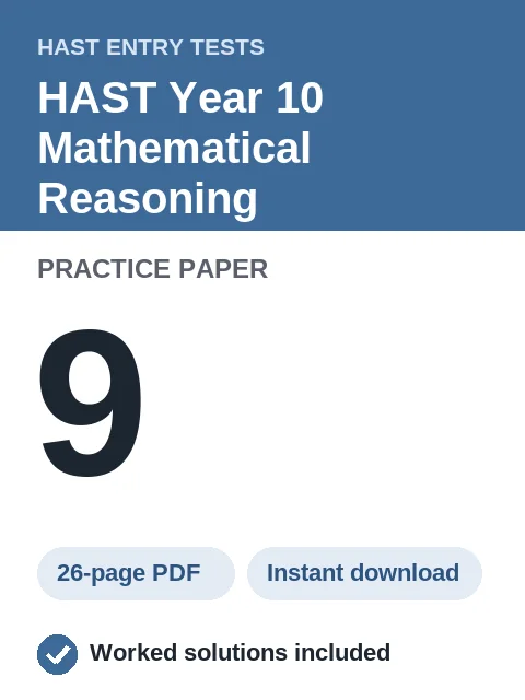 HAST Year 10 Mathematical Reasoning Practice Paper 9