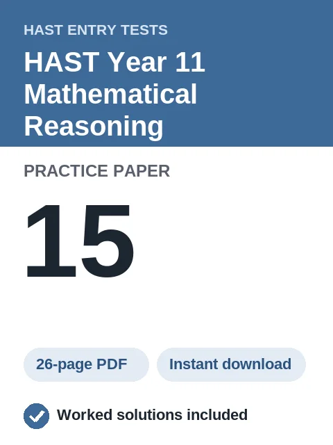 HAST Year 11 Mathematical Reasoning Practice Paper 15