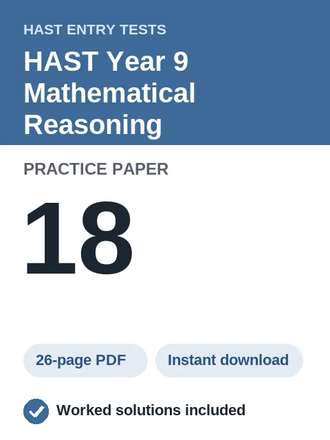 HAST Year 9 Mathematical Reasoning Practice Paper 18