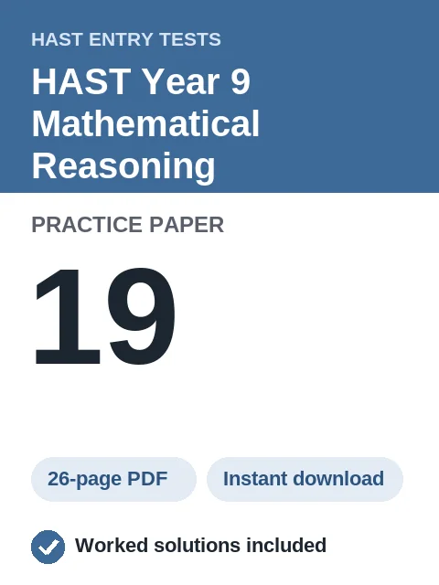 HAST Year 9 Mathematical Reasoning Practice Paper 19