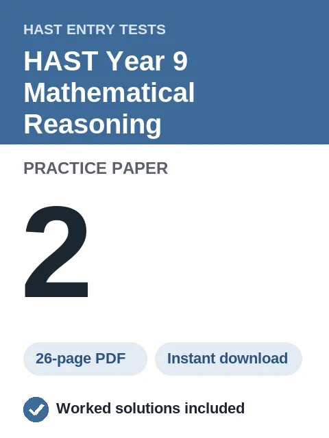 HAST Year 9 Mathematical Reasoning Practice Paper 2