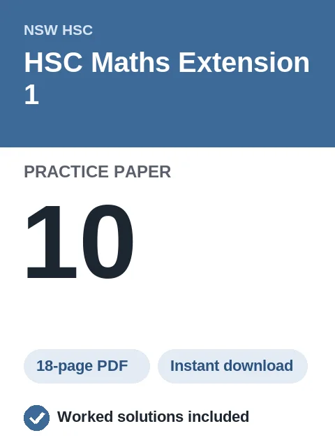 HSC Maths Extension 1 Practice Paper 10