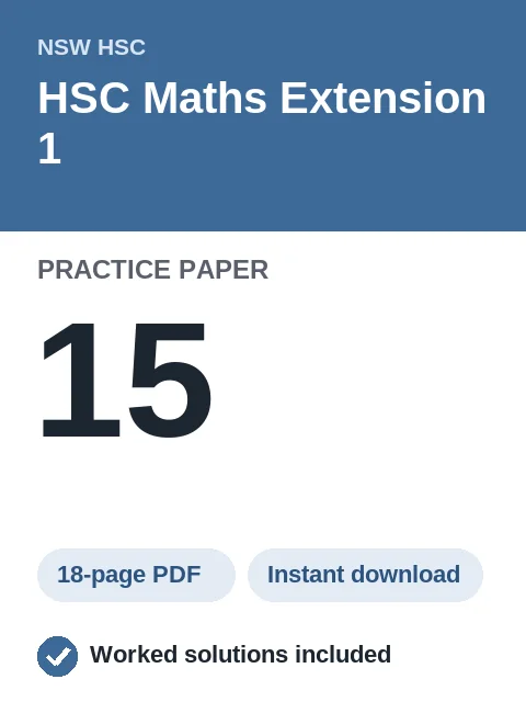 HSC Maths Extension 1 Practice Paper 15