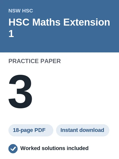 HSC Maths Extension 1 Practice Paper 3
