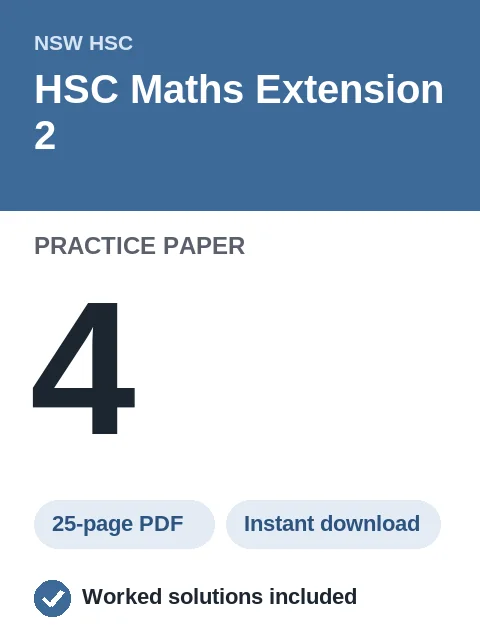 HSC Maths Extension 2 Practice Paper 4