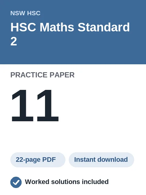 HSC Maths Standard 2 Practice Paper 11