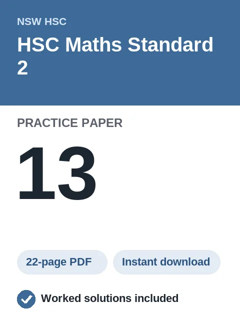 HSC Maths Standard 2 Practice Paper 13