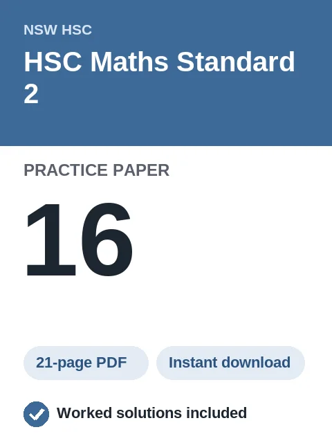 HSC Maths Standard 2 Practice Paper 16
