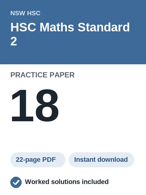 HSC Maths Standard 2 Practice Paper 18