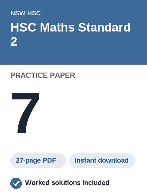 HSC Maths Standard 2 Practice Paper 7
