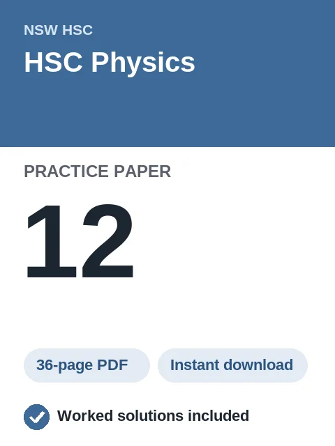 HSC Physics Practice Paper 12
