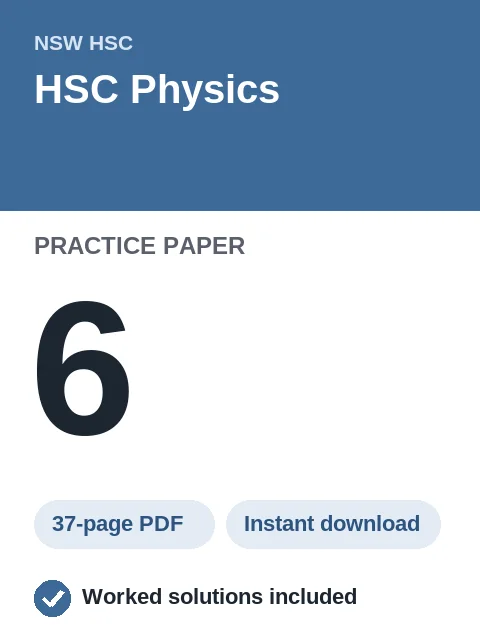 HSC Physics Practice Paper 6