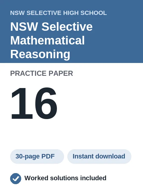 NSW Selective Mathematical Reasoning Practice Paper 16