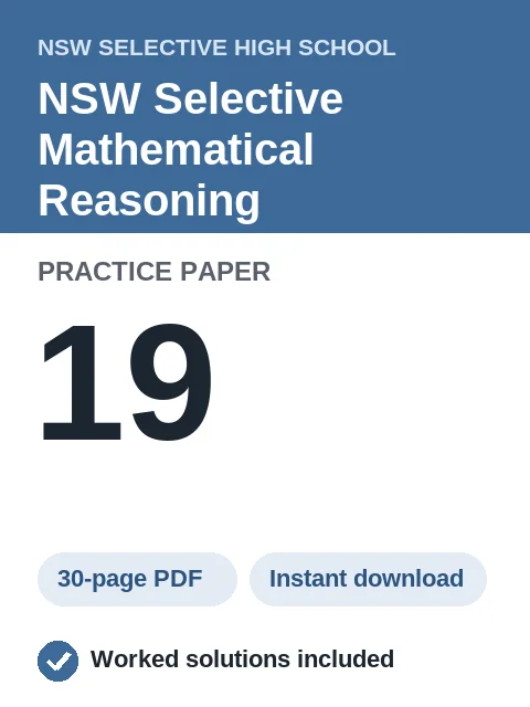 NSW Selective Mathematical Reasoning Practice Paper 19