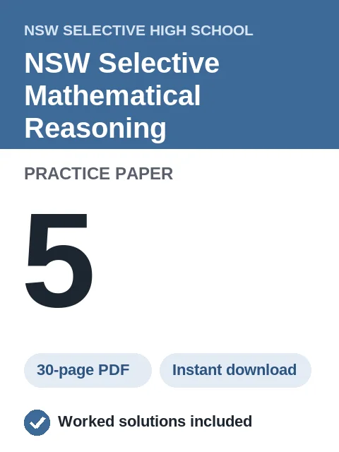 NSW Selective Mathematical Reasoning Practice Paper 5