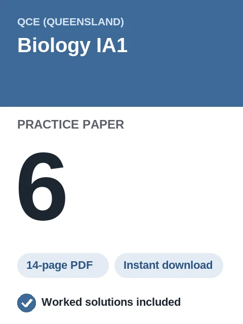 QCE Biology IA1 Practice Paper 6